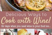 7 Simple Wine-Based Recipes for Quick, Flavorful Dishes