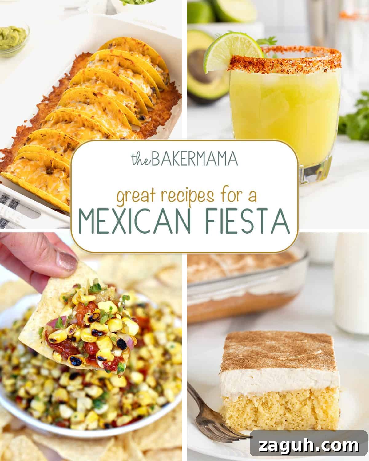Authentic Mexican Fiesta Recipes for Your Party Menu 2 Baked tacos, avocado margarita, corn salsa, tres leches cake.