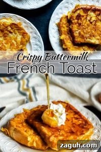 Crispy Buttermilk French Toast Pin for Crispy French Toast Recipe collage.