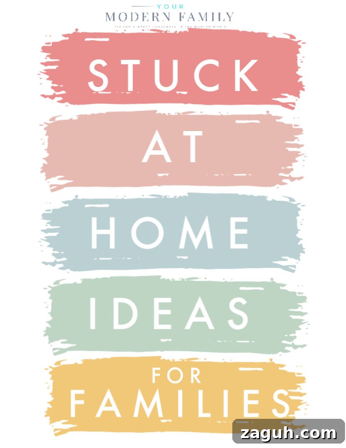 Stuck at home ideas for families 